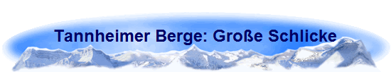 Tannheimer Berge: Groe Schlicke