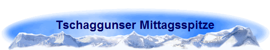 Tschaggunser Mittagsspitze