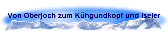 Von Oberjoch zum Khgundkopf und Iseler