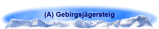 (A) Gebirgsjägersteig